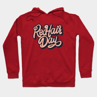 National Love Your Red Hair Day – November Hoodie